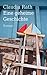 Eine geheime Geschichte (Lesbenliteratur) by Claudia Rath