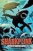 Sharkpunk (Snowbooks Anthologies)