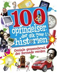 100 OPFINDELSER, DER GIK OVER I HISTORIEN