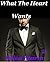 What The Heart Wants by Erica Storm