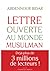Lettre ouverte au monde musulman
