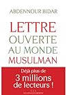 Lettre ouverte au monde musulman Lettre ouverte au monde musulman