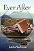 Ever After: A Novel