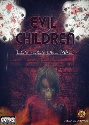 Evil Children. Los hijos del mal