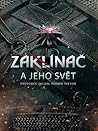 Zaklínač a jeho svět by Marcin Batylda