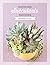 Growing Succulents Indoors:...