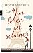 Nur leben ist schöner