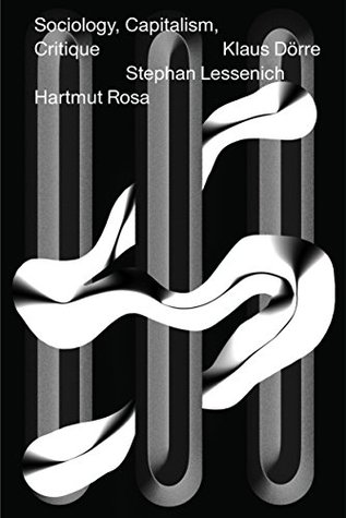 Sociology, Capitalism, Critique (Kindle Edition)