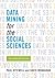 Data Mining for the Social Sciences: An Introduction