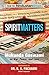 Spirit Matters by Mukunda Goswami