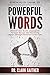 Powerful Words: Discover Yo...