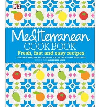 Mediterranean Cookbook: Fresh, Fast, and Easy Recipes from Spain, Provence, and Tuscany to North Africa (Hardcover)