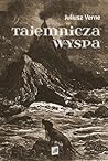 Tajemnicza Wyspa by Jules Verne Tajemnicza Wyspa by Jules Verne