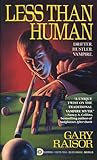 Less Than Human