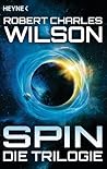 Spin - Die Trilogie Spin - Die Trilogie
