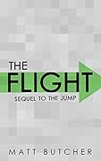 The Flight: Sequel to The Jump