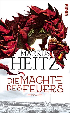 Die Mächte des Feuers (Drachen, #1)