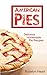 American Pies by Roselyn Heart