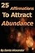 25 Affirmations To Attract Abundance