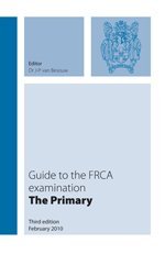 Guide to the FRCA Examination : The Primary