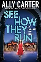 See How They Run (Embassy Row, #2)