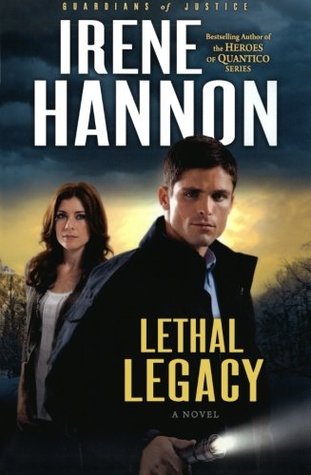 Lethal Legacy (Guardians of Justice, #3)