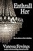 Enthrall Her by Vanessa Fewings