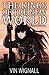 The Kings of the New World by Vin Wignall