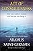 Act of Consciousness by Adamus Saint-Germain