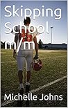 Skipping School m/m