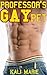 Professor's Gay Pet (Gay for an A Book 1)