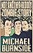 Not Another Bloody Zombie Story by Michael Burnside