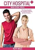 Stress: Medical Romance and Drama