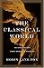 The Classical World by Robin Lane Fox