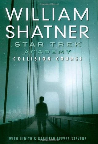 Collision Course (Star Trek: Academy, #1)