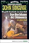 John Sinclair Gespensterkrimi - Folge 43: Das Hochhaus der Dämonen (German Edition) John Sinclair Gespensterkrimi - Folge 43: Das Hochhaus der Dämonen (German Edition)
