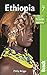 Ethiopia (Bradt Travel Guide)