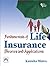 Fundamentals of Life Insurance: Theories and Applications