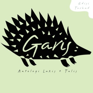 GARIS: Antologi Lukis + Tulis (Paperback)