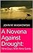 A Novena Against Drought:: ...