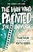 The Man Who Painted the Universe: The Story of a Planetarium in the Heart of the North Woods