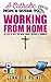 A Catholic Mom's Guide to Working From Home by Jennifer Rainey