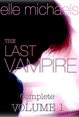 The Last Vampire, Vol. 1 (Kindle Edition)