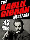 Book cover for The Khalil Gibran Megapack: 43 Classic Works
