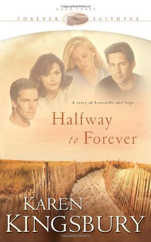 Halfway to Forever (Forever Faithful, #3)