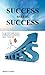 Success Breeds Success: An ...