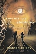 Secrets and Shadows
