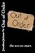 Out of Order