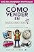 Cómo vender en Todocoleccion: Guía tutorial para principiantes que quieren ganar dinero online de vender coleccionismo, arte o antigüedades (Spanish Edition)