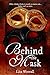 Behind the Mask
